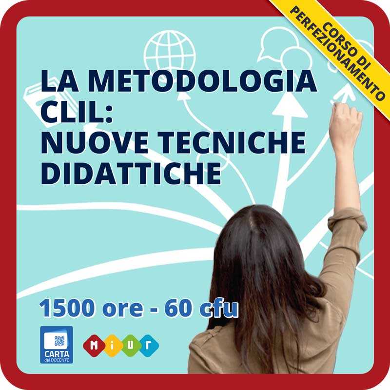 La metodologia CLIL: nuove tecniche didattiche