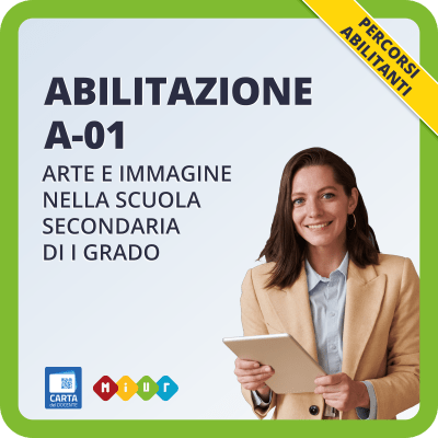 Abilitazione A01 – Insegnamento di arte e immagine nella scuola secondaria di I grado