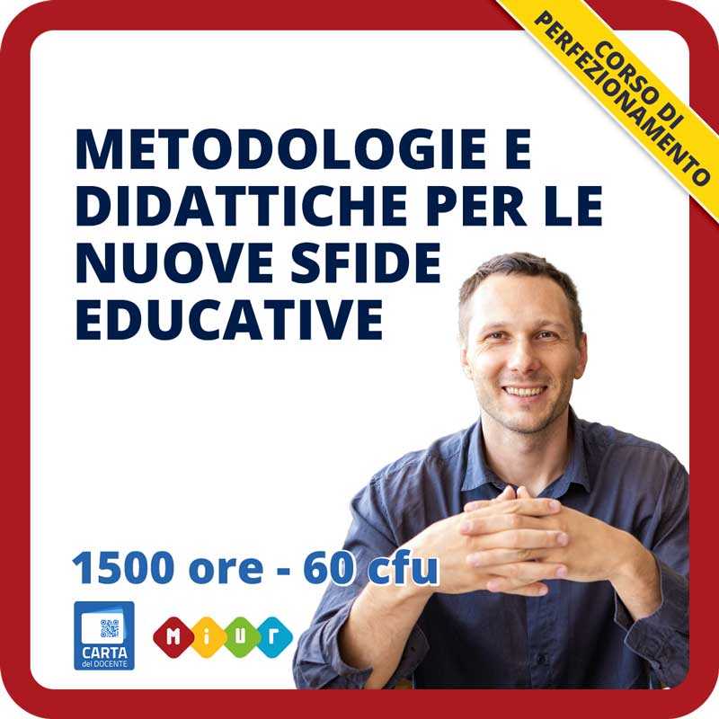 Corso in Metodologie e didattiche per le nuove sfide evolutive