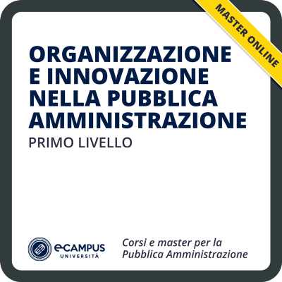 Master di I livello - Organizzazione e innovazione nella pubblica amministrazione